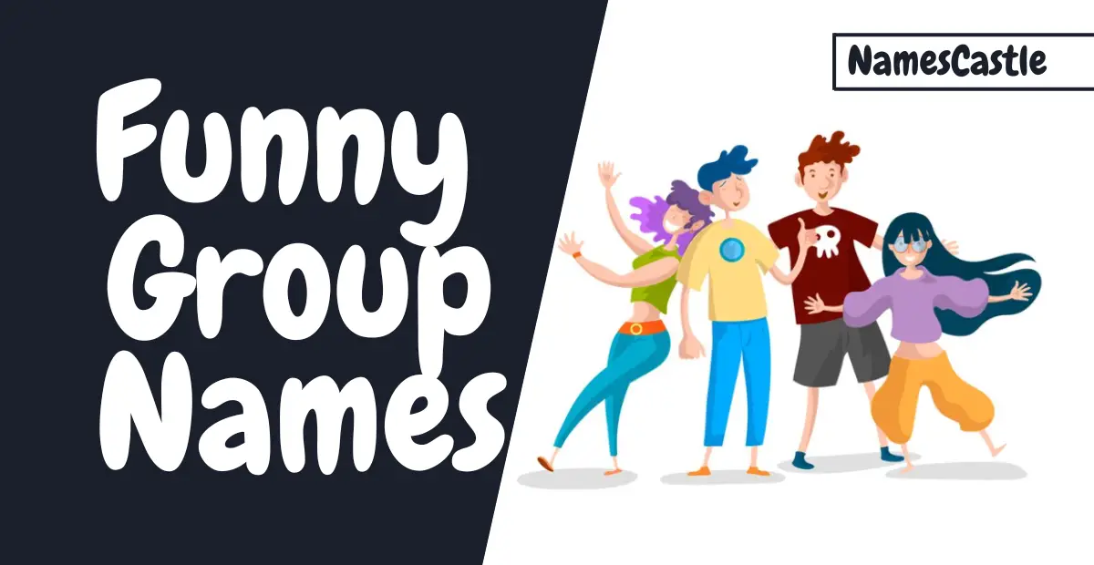 Funny Group Names