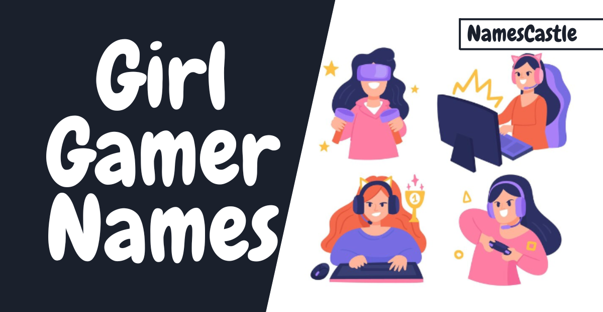 Girl Gamer Names