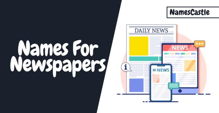 Unveiling Creativity: Captivating Names For Newspapers Venture!