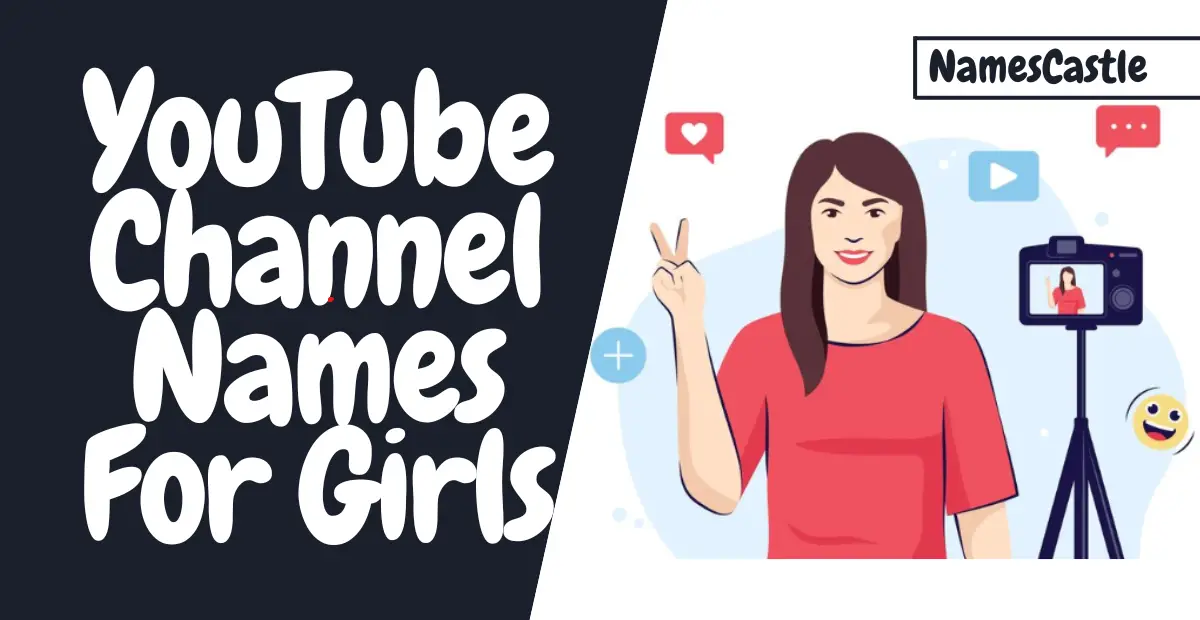 YouTube Channel Names For Girls