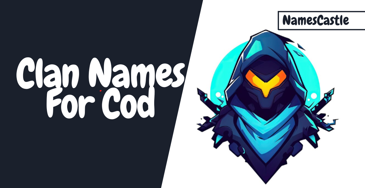 500+ Clan Names For Cod Unique Creative Stylish Funny & Cool