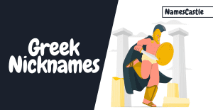 555+ Greek Nicknames Creative Unique Stylish Cool & Funny