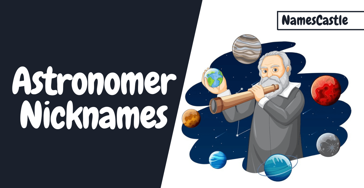 Astronomer Nicknames