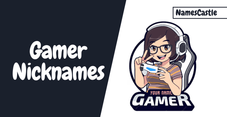 480+ Gamer Nicknames Creative Unique Stylish Cool & Cute