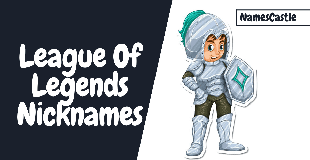 League Of Legends Nicknames