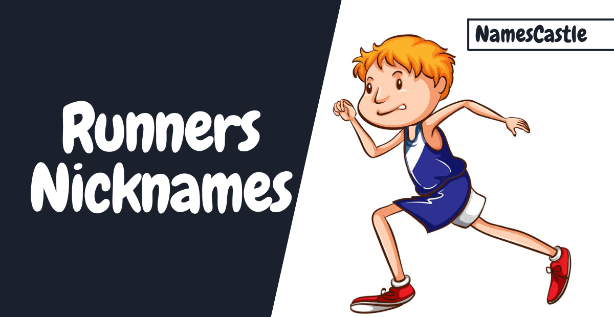 Nicknames For Runners