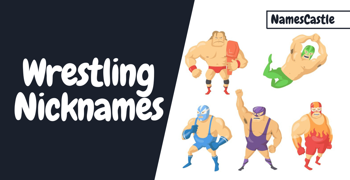 Wrestling Nicknames