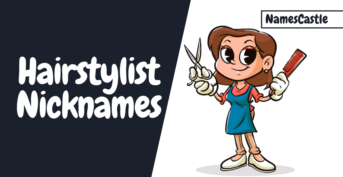 Hairstylist Nicknames
