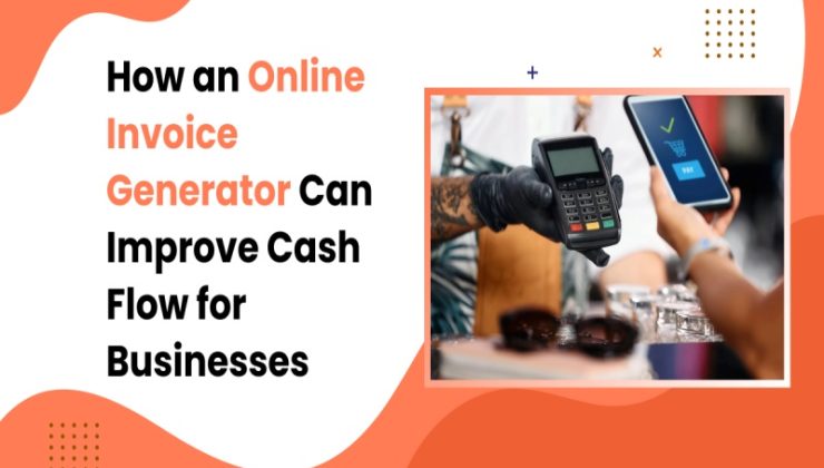 How an Online Invoice Generator Can Improve Cash Flow for Freelancers