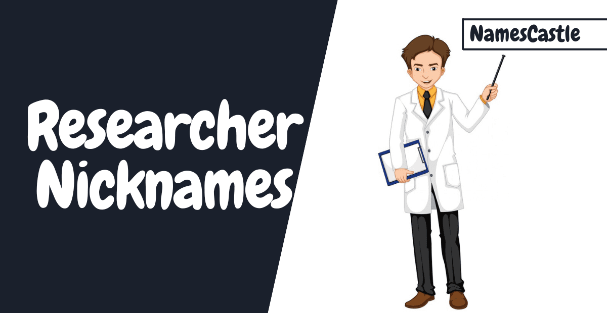 Researcher Nicknames
